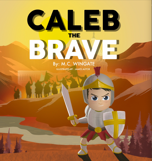 Caleb the Brave (HARDCOVER)